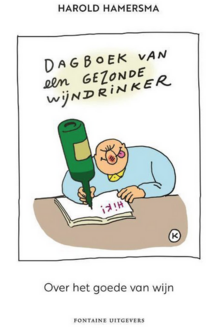 Harold Hamersma // Dagboek van een gezonde wijndrinker