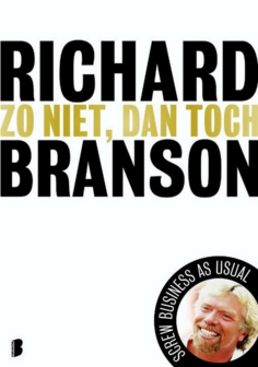 Richard Branson // Zo niet, dan toch