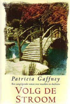 Patricia Gaffney // Volg De Stroom