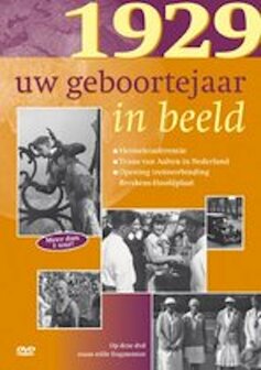 1929 Uw Geboortejaar In Beeld