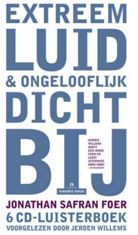 Jonathan Safran Foer  // Extreem luid &amp; ongelooflijk dichtbij,