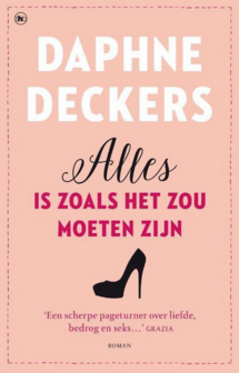 Daphne Deckers // Alles is zoals het zou moeten zijn