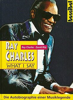 Ray Charles und David Ritz // Ray Charles. What I say