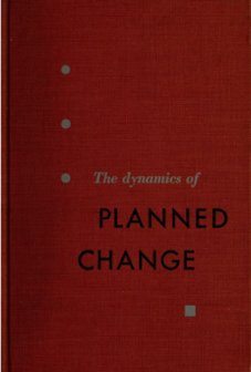  Bruce Westley  // Dynamics of Planned Change