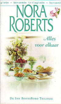 Nora Roberts // Alles voor elkaar