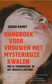 Sarah Ramey // Het handboek voor vrouwen met mysterieuze kwalen