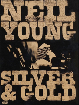 Neil Young - Silver And Gold