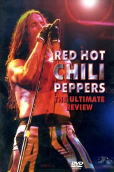 Red Hot Chili Peppers //The ultimate review