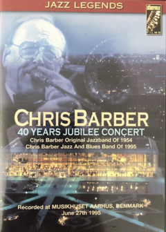 Chris Barber // 40 Years Jubilee Concert