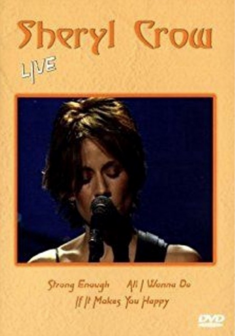 Sheryl Crow  - Live In Detroit 1999