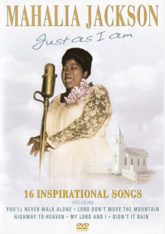 Mahalia Jackson - Just As I Am