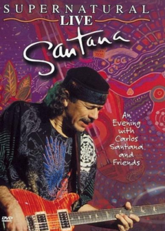 Santana - Super Natural Live