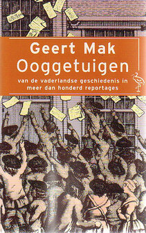 Geert Mak // Ooggetuigen 