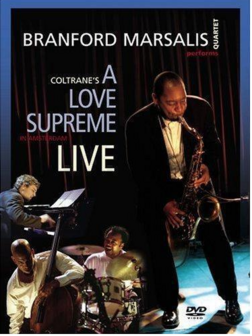 Branford Marsalis Quartet - A Love Supreme Live in Amsterdam