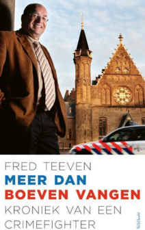 Fred Teeven  // Meer dan boeven vangen