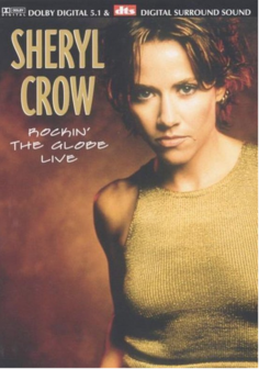 Sheryl Crow - Rockin&#039; The Globe (Live)