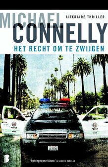 Michael Connelly // Het recht om te zwijgen