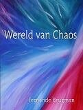 Fernande Brugman // Wereld van Chaos