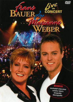 Frans Bauer &amp; Marianne Weber - Live In Maaspoort