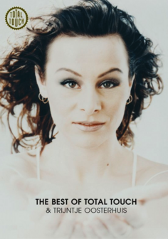 The Best Of Total Touch &amp; Trijntje Oosterhuis 