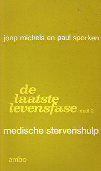 Joop Michels en Paul Sporken // De laatste levensfase