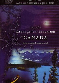 Canada - Landen Achter De Horizon