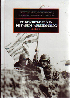 De geschiedenis van de Tweede Wereldoorlog deel 2