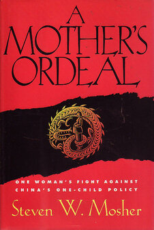 Steven W. Mosher // Mother&#039;s Ordeal