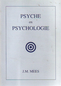 J.M.Mees // Psyche en psychologie