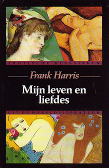 Frank Harris // Mijn leven en liefdes