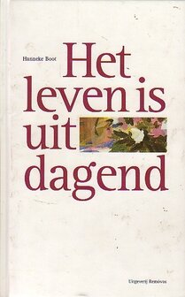 Hanneke Boot // Het Leven Is Uitdagend