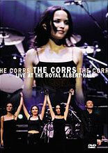 The Corrs - Live at Royal Albert Hall