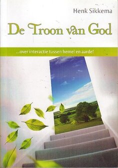 Henk Sikkema // De Troon van God