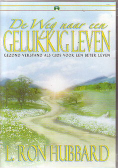 L. Ron Hubbard // De Weg naar een Gelukkig Leven (luisterboek)