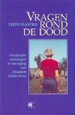 Edith Plantier // Vragen rond de dood