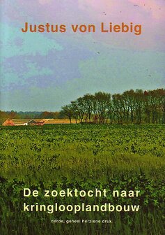 Justus von Liebig // De zoektocht naar kringlooplandbouw