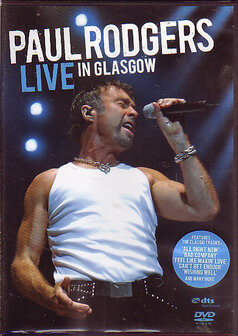 Paul Rodgers - Live In Glasgow