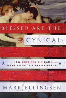 Mark Ellingsen // Blessed Are the Cynical