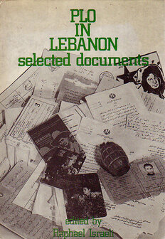 Raphael Israeli // PLO [Palestine Liberation Organization] in Lebanon