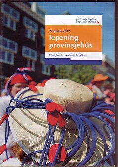 Iepening provinsjehus   22 maaie 2012 