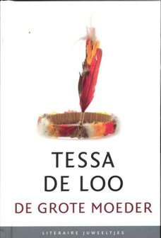 Tessa de Loo // De grote moeder