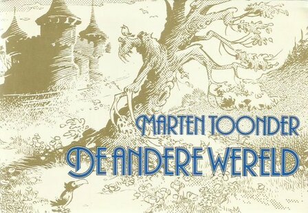 Marten Toonder // De andere wereld