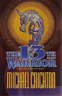 Michael Crichton // the 13th warrior(luitingh)