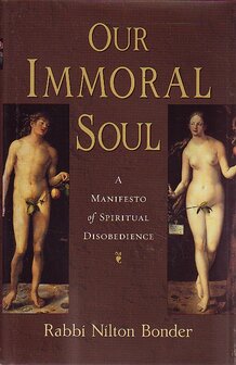 Rabbi Nilton Bonder // Our Immoral Soul&nbsp;