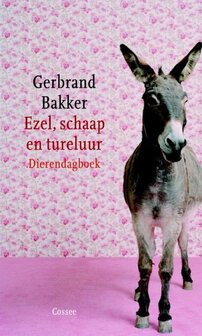 Gerbrand Bakker // Ezel, schaap en tureluur