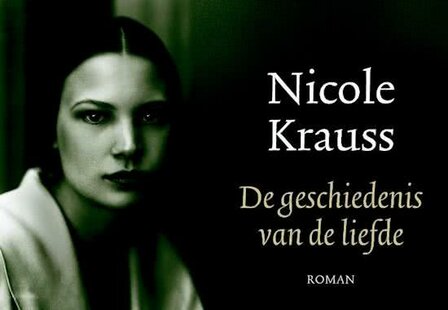 Nicole Krauss // De Geschiedenis Van De Liefde