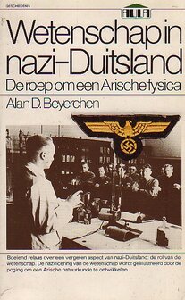 Alan D.Beyerchen // Wetenschap in nazi-duitsland