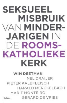 Wim Deetman //  Seksueel misbruik van minderjarigen in de Rooms-Katholieke Kerk