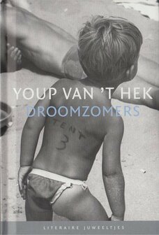 Youp van &#039;t Hek &nbsp;// Droomzomers