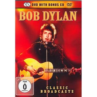 Bob Dylan: Classic Broadcasts (+CD)